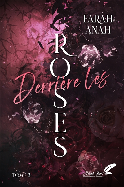 Derrière les ronces. Vol....