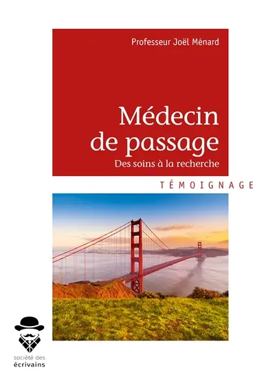 Médecin de passage : tome 2 : Du soin à la recherche