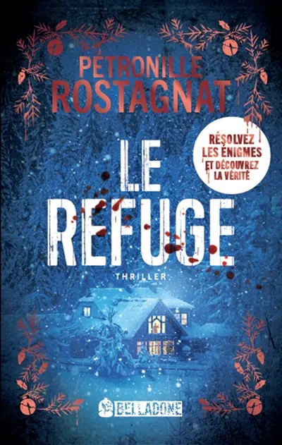 Le refuge : thriller