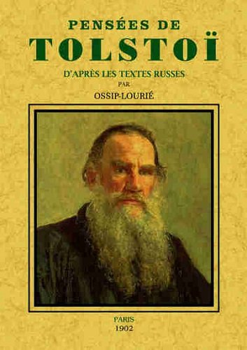 Pensées de Tolstoï d'après les textes russes