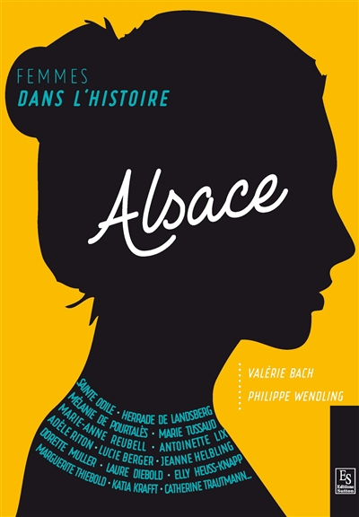 Alsace : femmes dans l'histoire