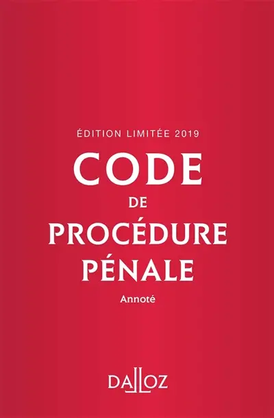 Code de procédure pénale 2019, annoté