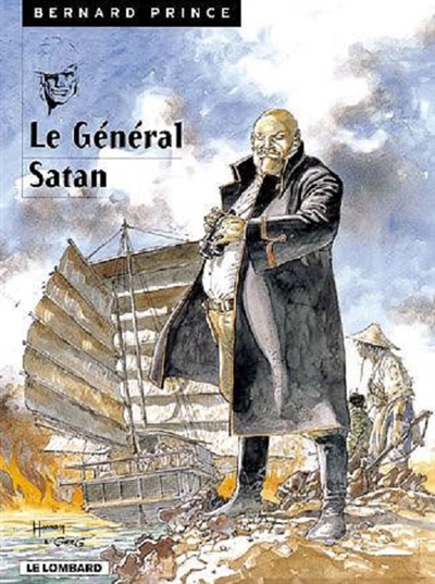 Bernard Prince. Vol. 1. Le général Satan
