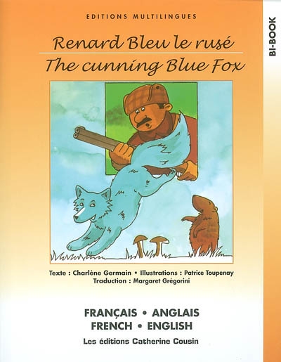 Renard Bleu le rusé. The cunning Blue Fox