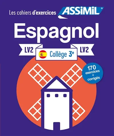 Espagnol collège 3e, LV2 : 150 exercices + corrigés