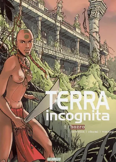 Terra incognita. Vol. 2. Hozro