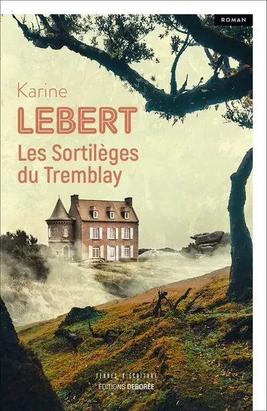 Les sortilèges du Tremblay