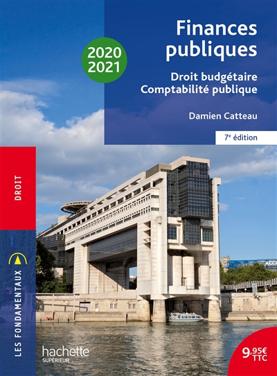 Finances publiques : droit budgétaire, comptabilité publique : 2020-2021