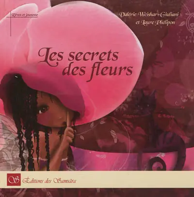 Les secrets des fleurs