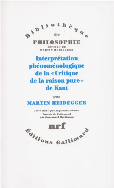 Interprétation phénoménologique de la critique de la raison pure, de Kant
