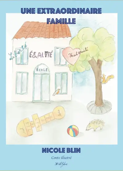 Une extraordinaire famille : conte illustré