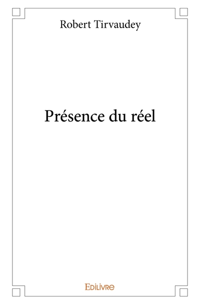 Présence du réel
