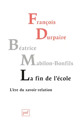 La fin de l'école : l'ère du savoir-relation