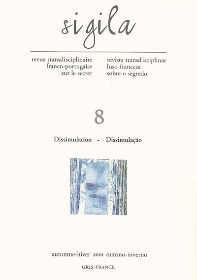 Sigila, n° 8. Dissimulation. Dissimulaçao