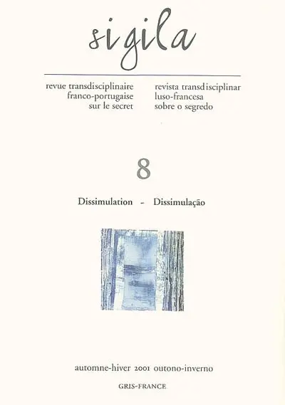 Sigila, n° 8. Dissimulation. Dissimulaçao