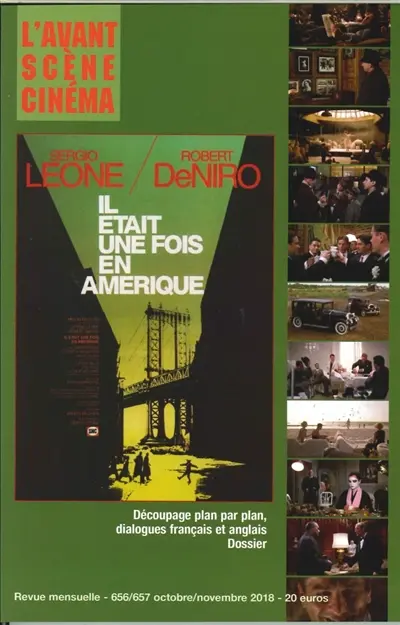 Avant-scène cinéma (L'), n° 656-657. Il était une fois en Amérique