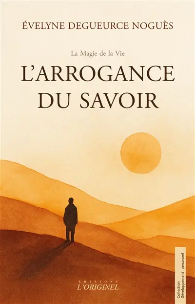 L'arrogance du savoir