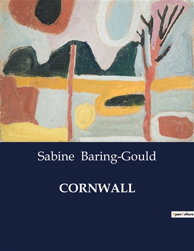 CORNWALL : Exploring the...