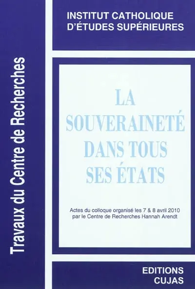 La souveraineté dans tous ses états : actes du colloque