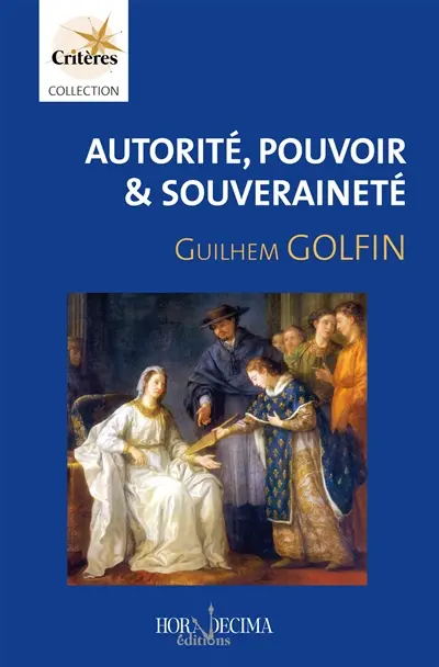 Autorité, pouvoir & souveraineté Autorité, pouvoir & souveraineté