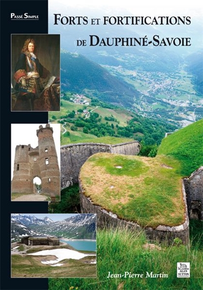 Forts et fortifications de Dauphiné-Savoie