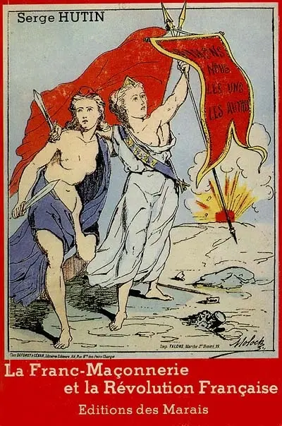 La Franc-maçonnerie et la Révolution française