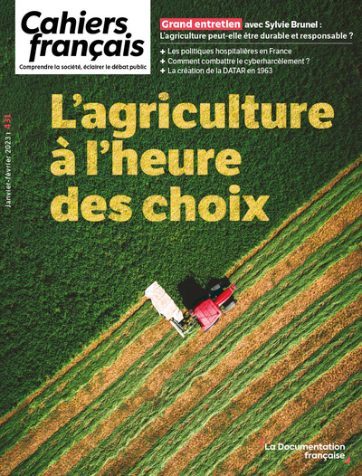 Cahiers français, n° 431. L'agriculture à l'heure des choix