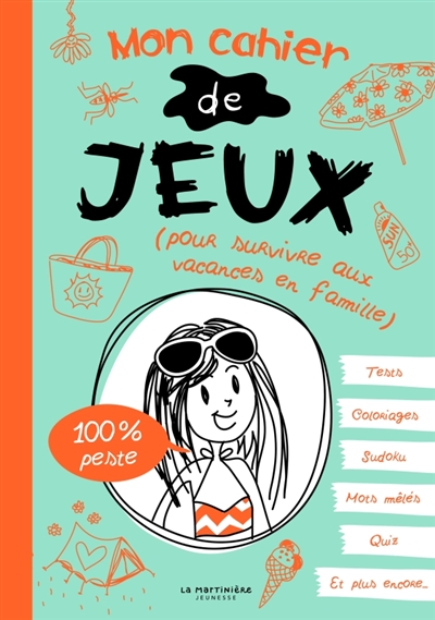 Mon cahier de jeux (pour survivre aux vacances en famille) : 100 % peste
