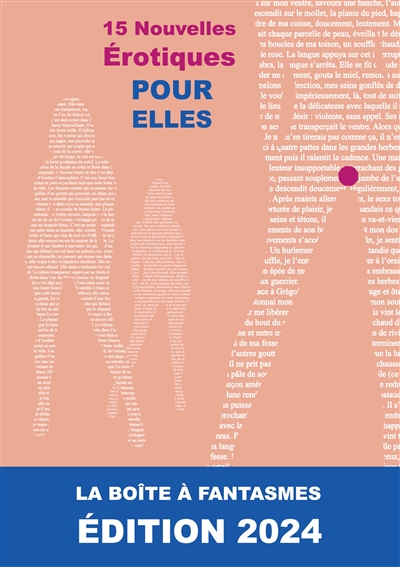 15 Nouvelles Erotiques Pour "Elles" : La Boîte à Fantasmes EDITION 2024