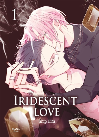 Iridescent love. Vol. 1