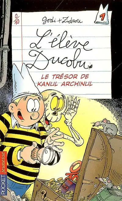 L'élève Ducobu. Vol. 1. Le trésor de Kanul Archinul