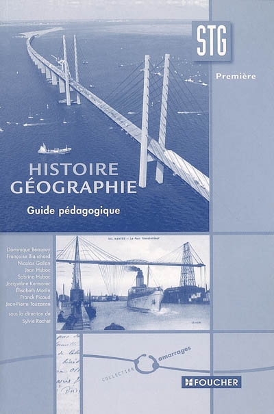 Histoire géographie, première STG : guide pédagogique