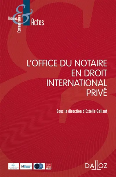 L'office du notaire en droit international privé