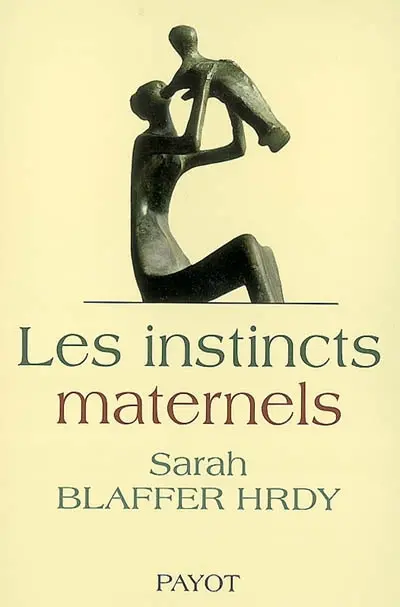 Les instincts maternels