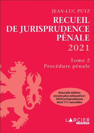 Recueil de jurisprudence pénale 2021. Vol. 2. Procédure pénale