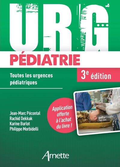 Urg' pédiatrie : toutes les urgences pédiatriques