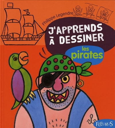 J'apprends à dessiner les pirates