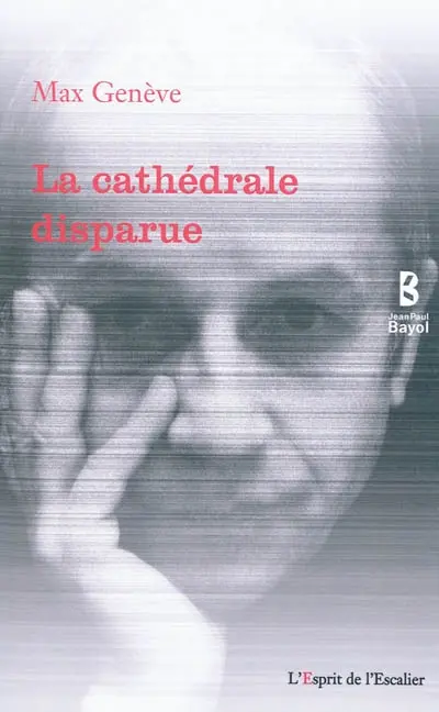 La cathédrale disparue