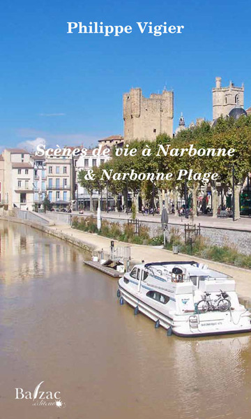 Scènes de vie à Narbonne et Narbonne-plage