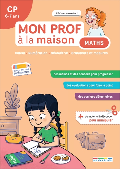 Maths CP, 6-7 ans : calcul, numération, géométrie, grandeurs et mesures