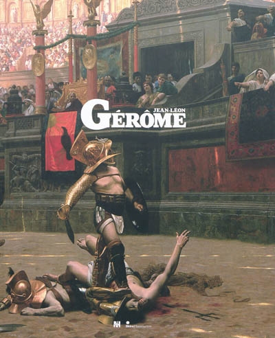 Jean-Léon Gérôme : l'histoire en spectacle (1824-1904)