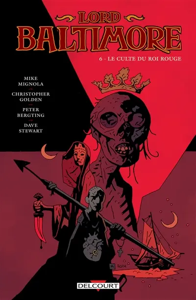 Lord Baltimore. Vol. 6. Le culte du Roi rouge