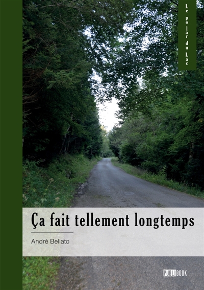 Ca fait tellement longtemps : Tome 2