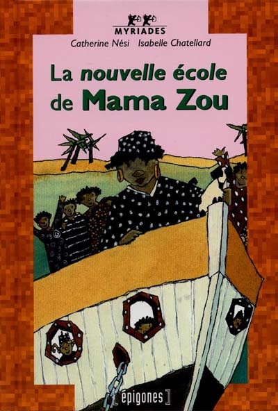 La nouvelle école de Mama zou