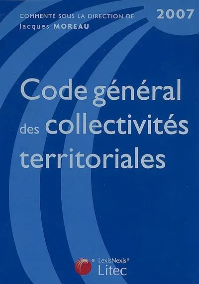 Code général des collectivités territoriales 2007