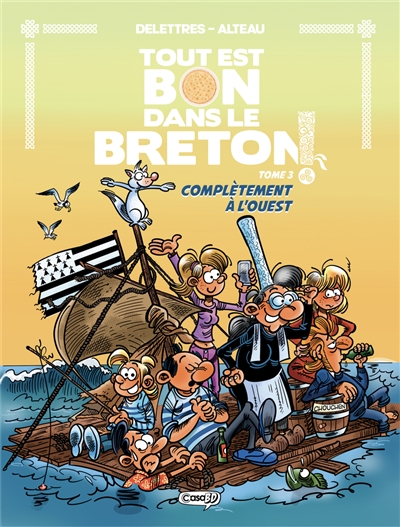 Tout est bon dans le Breton !. Vol. 3. Complètement à l'ouest