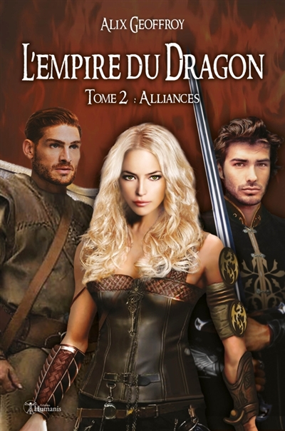 L'Empire du Dragon : Tome 2 : Alliances (version intégrale)