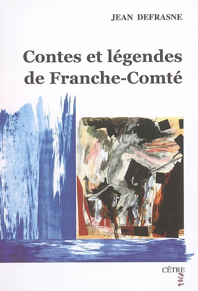 Contes et légendes de Franche-Comté