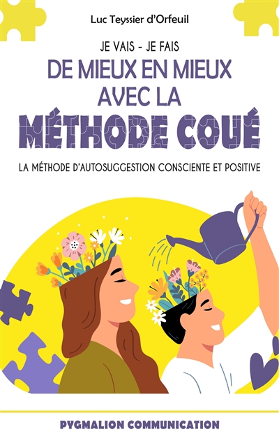 De mieux en mieux avec la Méthode Coué