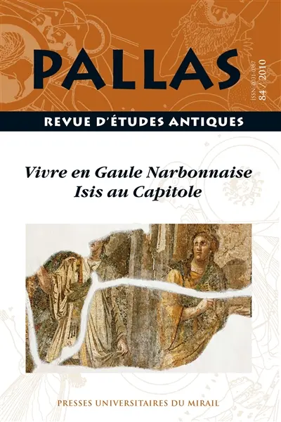 Pallas, n° 84. Vivre en Gaule Narbonnaise